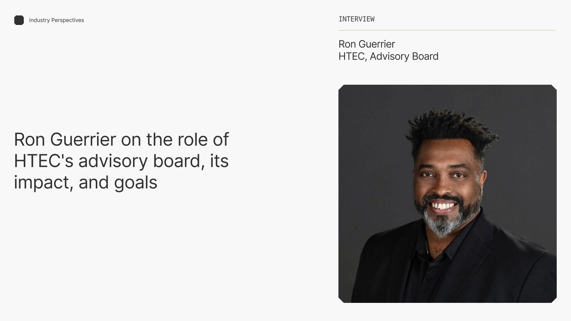 HTEC Advisory Board perspective: Interview with Ron Guerrier, four-time Fortune 500 CIO